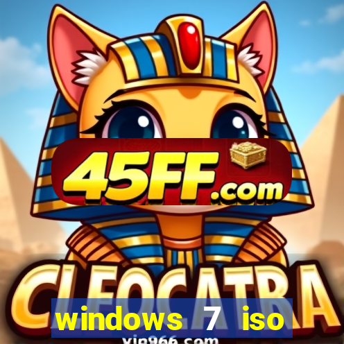 windows 7 iso download 64 bits